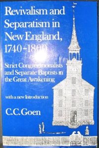 Revivalism and Separatism in New England, 1740-1800