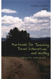 Methods for Teaching Travel Literature and Writing