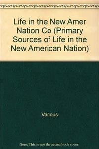 Life in the New Amer Nation Co