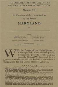 Documentary History of the Ratification of the Constitution, Volume 12