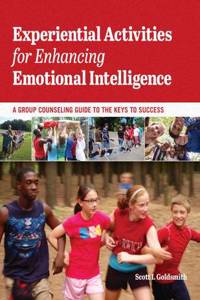 Experiential Activities for Enhancing Emotional Intelligence