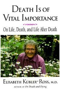 Death is of Vital Importance