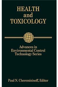 Advances in Environmental Control Technology: Health and Toxicology