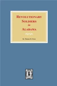 Revolutionary Soldiers in Alabama