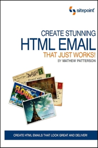 Create Stunning HTML Email That Just Works
