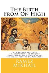 The Birth From On High