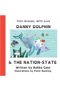 Danny Dolphin & The Nation State