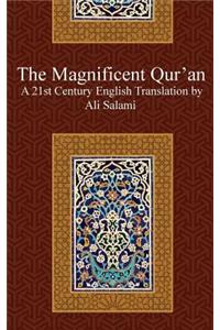 The Magnificent Quran
