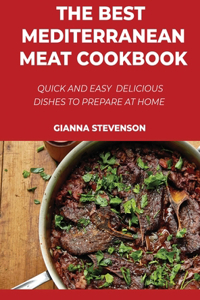 The Best Mediterranean Meat Cookbook