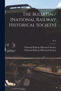 Bulletin / [National Railway Historical Society]; 63-3