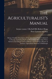 Agriculturalist's Manual