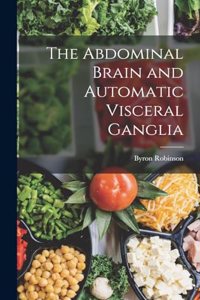 Abdominal Brain and Automatic Visceral Ganglia