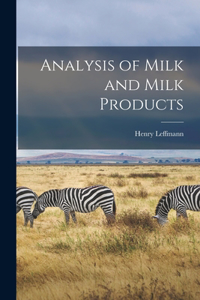 Analysis of Milk and Milk Products