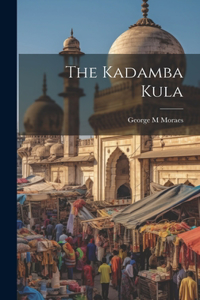 The Kadamba Kula