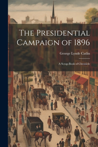 Presidential Campaign of 1896