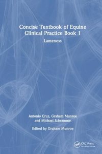 Concise Textbook of Equine Clinical Practice Book 1