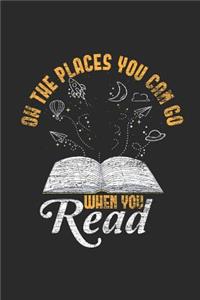 Oh The Places You Can Go When You Read