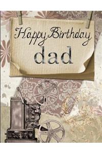 Happy Birthday Dad Notebook