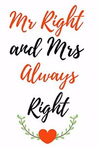 Mr Right And Mrs Always Right