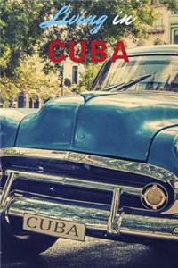 Living in Cuba