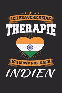 Ich Brauche Keine Therapie Ich Muss Nur Nach Indien