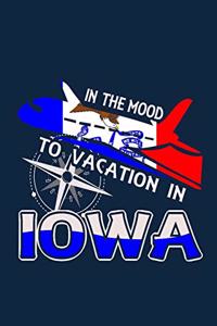 In The Mood To Vacation In Iowa