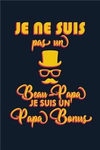 Je Ne Suis Pas Un Beau-Papa Je Suis Un Papa Bonus