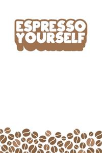Espresso Yourself