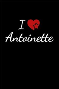 I love Antoinette