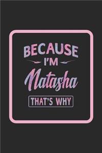 Because I'm Natasha That's Why