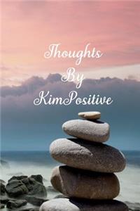 Thoughts by Kimpositive