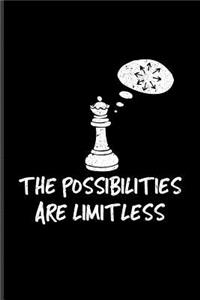 The Possibilities Are Limitless
