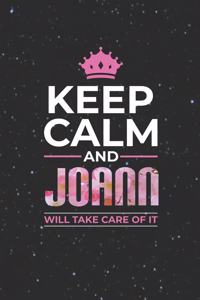 Keep Calm and Joann Will Take Care of It