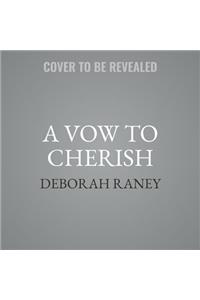 Vow to Cherish Lib/E