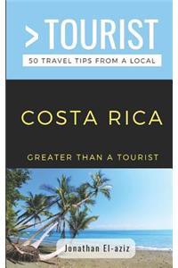 Greater Than a Tourist- Costa Rica