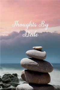 Thoughts By Dede