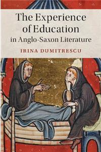 Experience of Education in Anglo-Saxon Literature