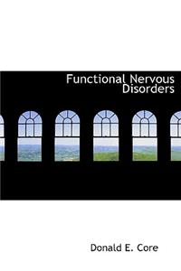 Functional Nervous Disorders