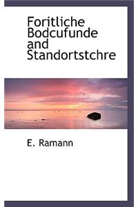 Foritliche Bodcufunde and Standortstchre