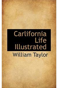 Carlifornia Life Illustrated