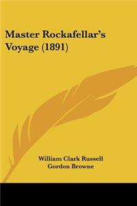 Master Rockafellar's Voyage (1891)