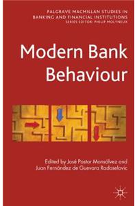 Modern Bank Behaviour