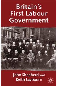 Britain's First Labour Government