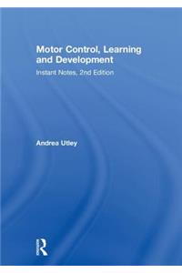 Motor Control, Learning and Development