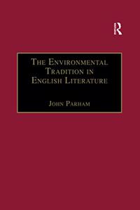 The Environmental Tradition in English Literature