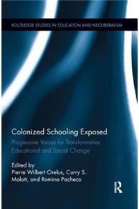 Colonized Schooling Exposed