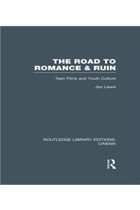 Road to Romance and Ruin