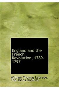 England and the French Revolution, 1789-1797