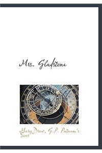 Mrs. Gladstone