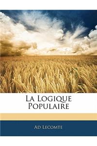 La Logique Populaire